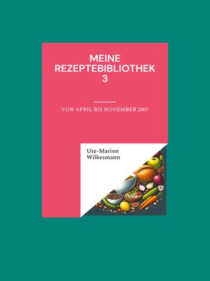cover image of Meine Rezeptebibliothek 3